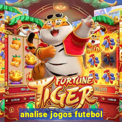 analise jogos futebol